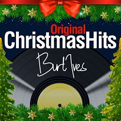 Burl Ives - Original Christmas Hits