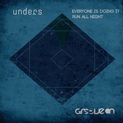 Unders - Run All Night (Gisberto's Tubes & Squares Remix)