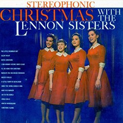   - Christmas with the Lennon Sisters