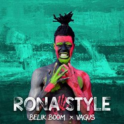 Belik Boom and Vagus - Rona Style (Original Mix)