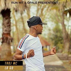 Tadj Mc - La go