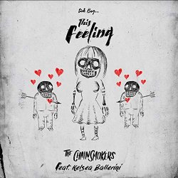 Chainsmokers, The - This Feeling