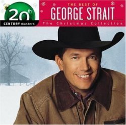 George Strait - Christmas Collection: 20th Century Masters by George Strait (2003-09-23)