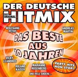 Der Deutsche Hitmix (Das Original) - Das Beste aus 10 Jahren by Various Artists (2008-01-01)