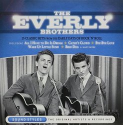 Everly Brothers - Bye Bye Love: The Everly Brothers by Everly Brothers (2013-01-01)