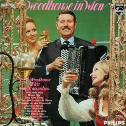 John Woodhouse And His Magic Accordion* - Woodhouse In Wien - John Woodhouse And His Magic Accordion* LP
