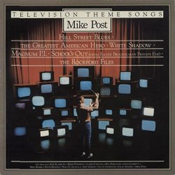 Mike Post - Television Theme Songs