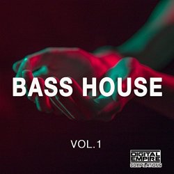 Various Artists - Bass House, Vol. 1 [Explicit]