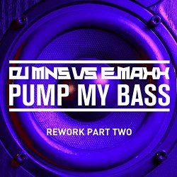 DJ MNS Vs - Pump My Bass (Bulljay Rework Edit)