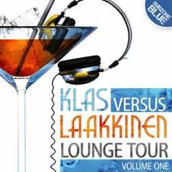 Various Artists - Klas Versus Laakkinen - Lounge Tour Volume One