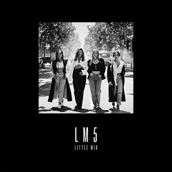 Little Mix - LM5 (Deluxe) [Explicit]