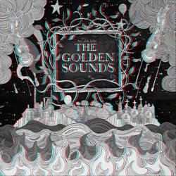Golden Sounds, The - Silence Says