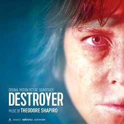 Theodore Shapiro - Destroyer (Original Motion Picture Soundtrack)