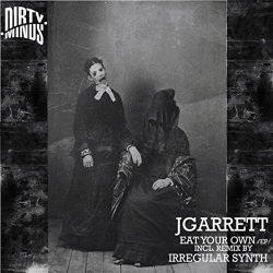Jgarrett - Eating Your Own EP