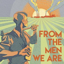 Blues & Decker - From the Men We Are