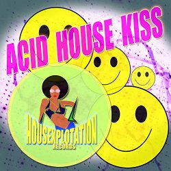 Various Artists - Acid House Kiss