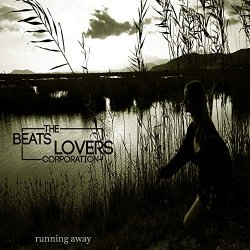 Beats Lovers Corporation, The - Running Away