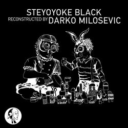 Nick Devon and Never Lost - Steyoyoke Black Reconstructed by Darko Milosevic
