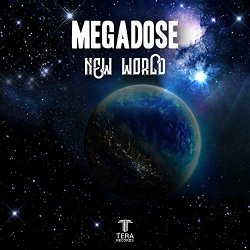 Megadose - New World