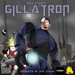 Gillateen - Intro Gillatron [Explicit]