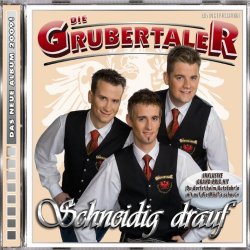 Die Grubertaler - Dem Land Tirol die Treue