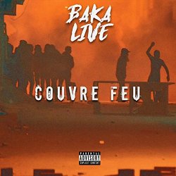 Bakalive - Couvre-feu [Explicit]