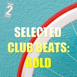 Various Artists - Selected Club Beats: Gold