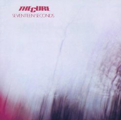 Cure, The - Seventeen Seconds