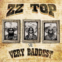 ZZ Top - The Very Baddest