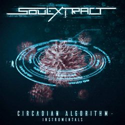 Soul Extract - Circadian Algorithm (Instrumentals)
