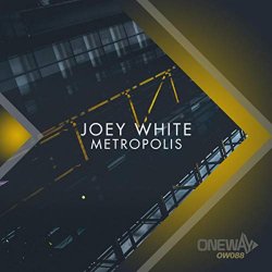 Joey White - Metropolis (Original Mix)