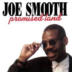 Joe Smooth - Promised Land (Joe Smooth Remix)