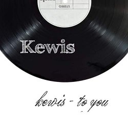 Kewis - To You