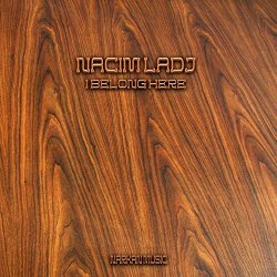 Nacim Ladj - I Belong Here