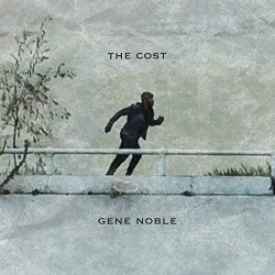 Gene Noble - The Cost