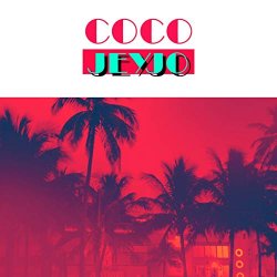 Coco Jeyjo [Explicit]