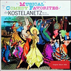 Andre Kostelanetz And His Orchestra - With A Song In My Heart