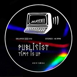 Publicist - Time Is Up Feat. Mixhell (Anderson Noise Remix)