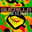 Various Artists - Guerilla in Dub