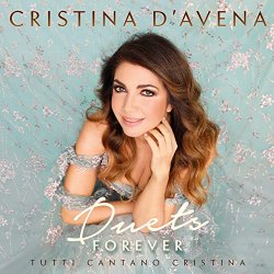 Cristina D'Avena - Duets Forever - Tutti cantano Cristina