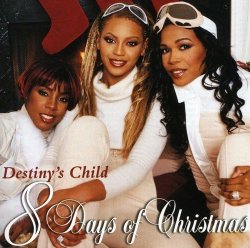Destiny's Child - 8 Days Of Christmas by Destiny's Child (2001-11-01)