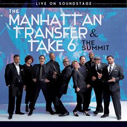 Manhattan Transfer, The - The Summit: Live on Soundstage