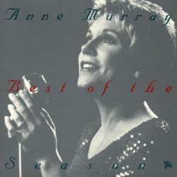 Anne Murray - Best of the Season by Anne Murray
