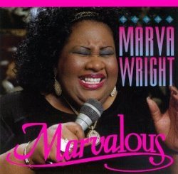 Marva Wright - Marvalous by Marva Wright (1995-09-12)