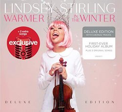 Lindsey Stirling - WΑRΜΕR ΙΝ ΤΗΕ WΙΝΤΕR + 5 Bonustracks (Deluxe Target Exclusive CD)