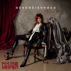 Mylene Farmer - Désobéissance