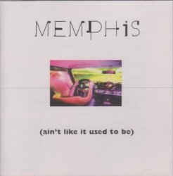 Unknown - Memphis (Ain't Like It Used to Be) by Unknown (1995-01-01)