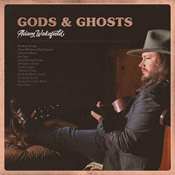 Adam Wakefield - Gods & Ghosts