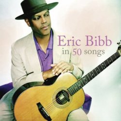 Eric Bibb - A Ship Called Love (Remastered)