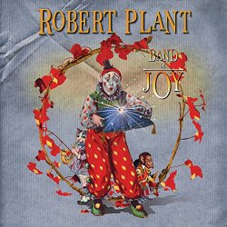 Robert Plant - Band Of Joy